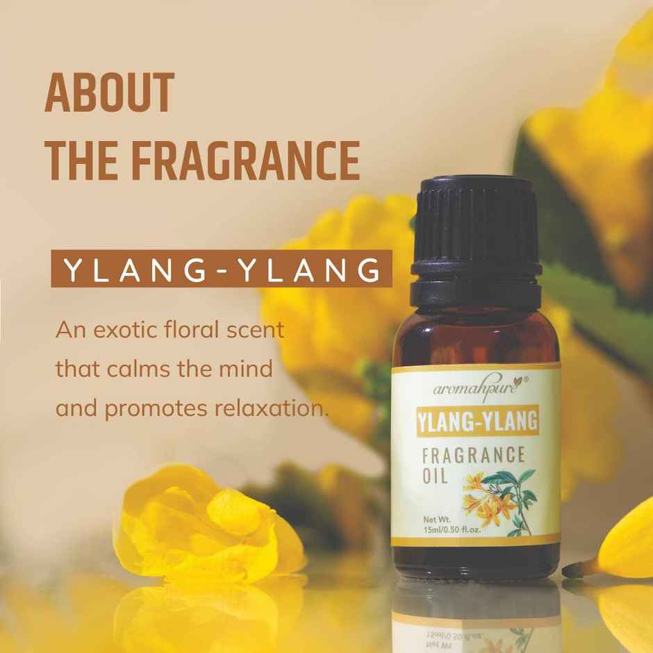 Aromahpure Fragrance Oil | Ylang - Ylang Aroma Oil for Home Fragrance