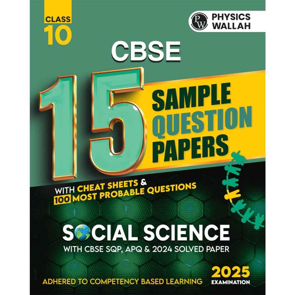 CBSE 15 New Pattern Sample Question Papers Class 10 Social Science For 2025 Board Exam