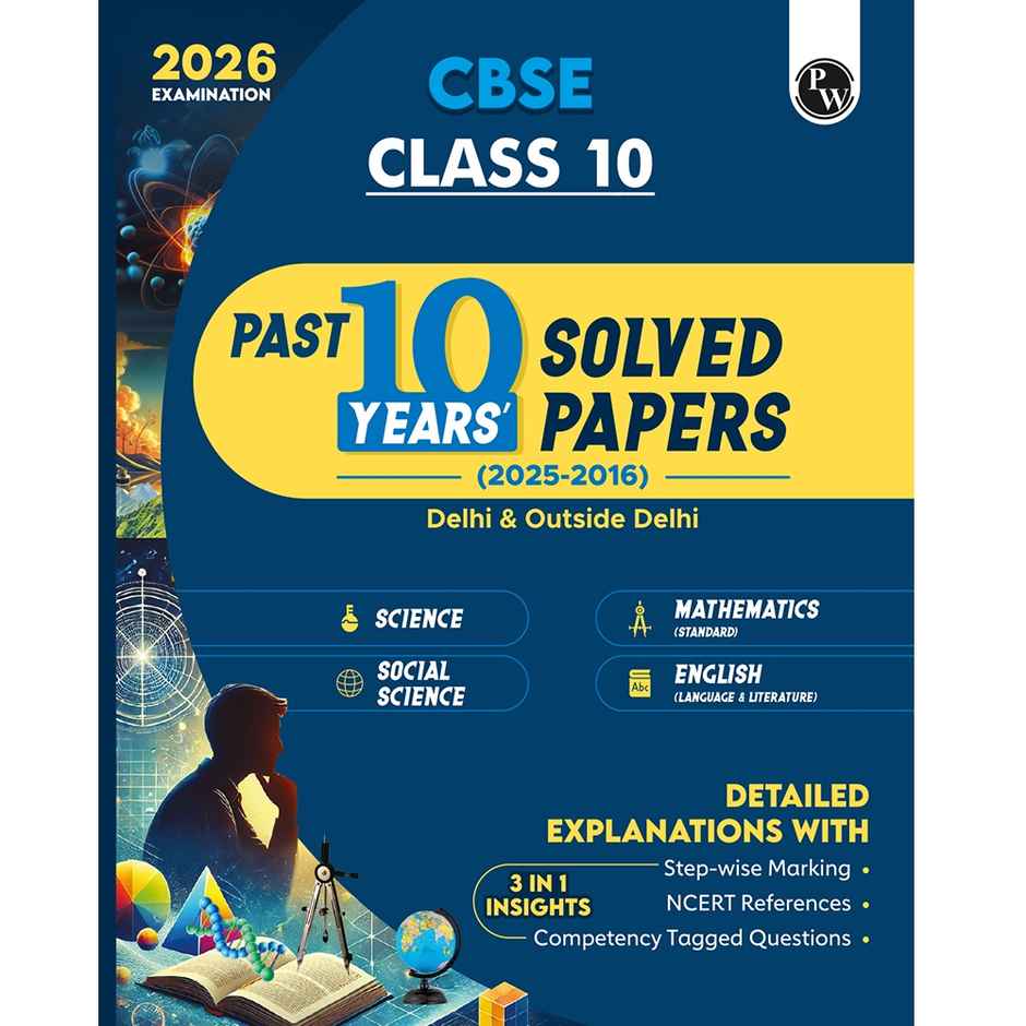 Physics Wallah Class 10 PYQs Book | 10 Yrs Solved for 2025-2026 | Sci, Math, SST, English