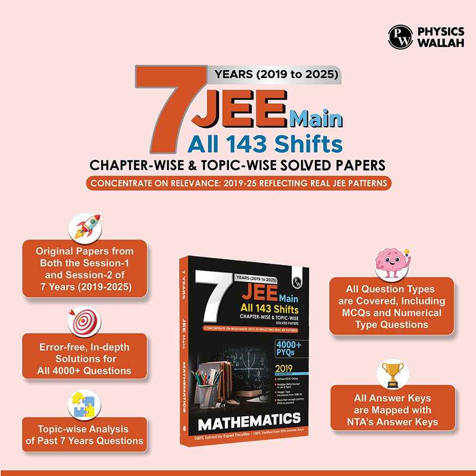 Physics Wallah JEE Main Maths 7 Yrs (2019-2025) Solved PYQs | Topicwise for 2026 Exam