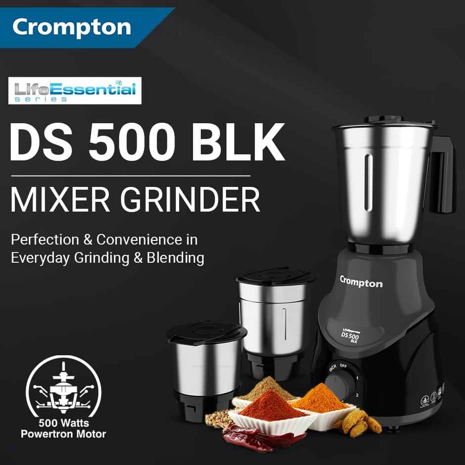Crompton DS 500 BLK 500-Watt Mixer Grinder with Powertron Motor & Motor Vent-X Technology (3 Stainless Steel Jars)Black & Grey