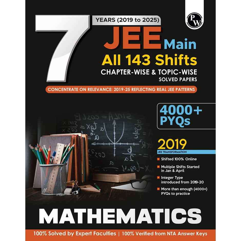 Physics Wallah JEE Main Maths 7 Yrs (2019-2025) Solved PYQs | Topicwise for 2026 Exam