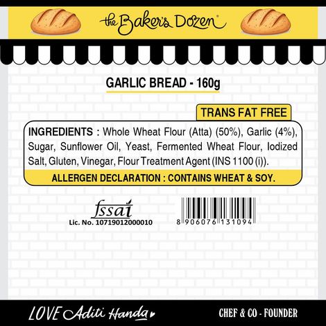 The Baker's Dozen Zero Maida Garlic Bread No Palm Oil No Preservative 100% Wholewheat