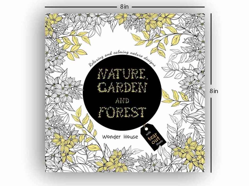 Nature, Garden And Forest: Colouring Books For Adults With Tear Out Sheets