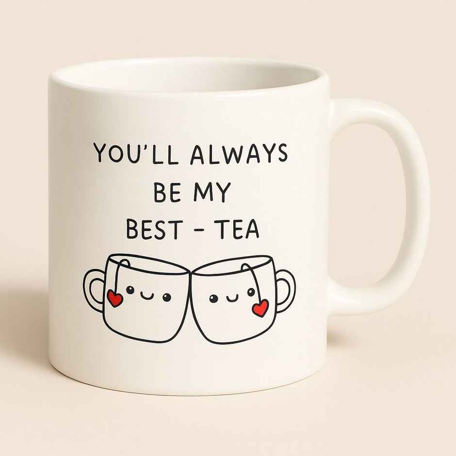 OGGN You Will Always Be My Best Text Printed Mug | 380 ml