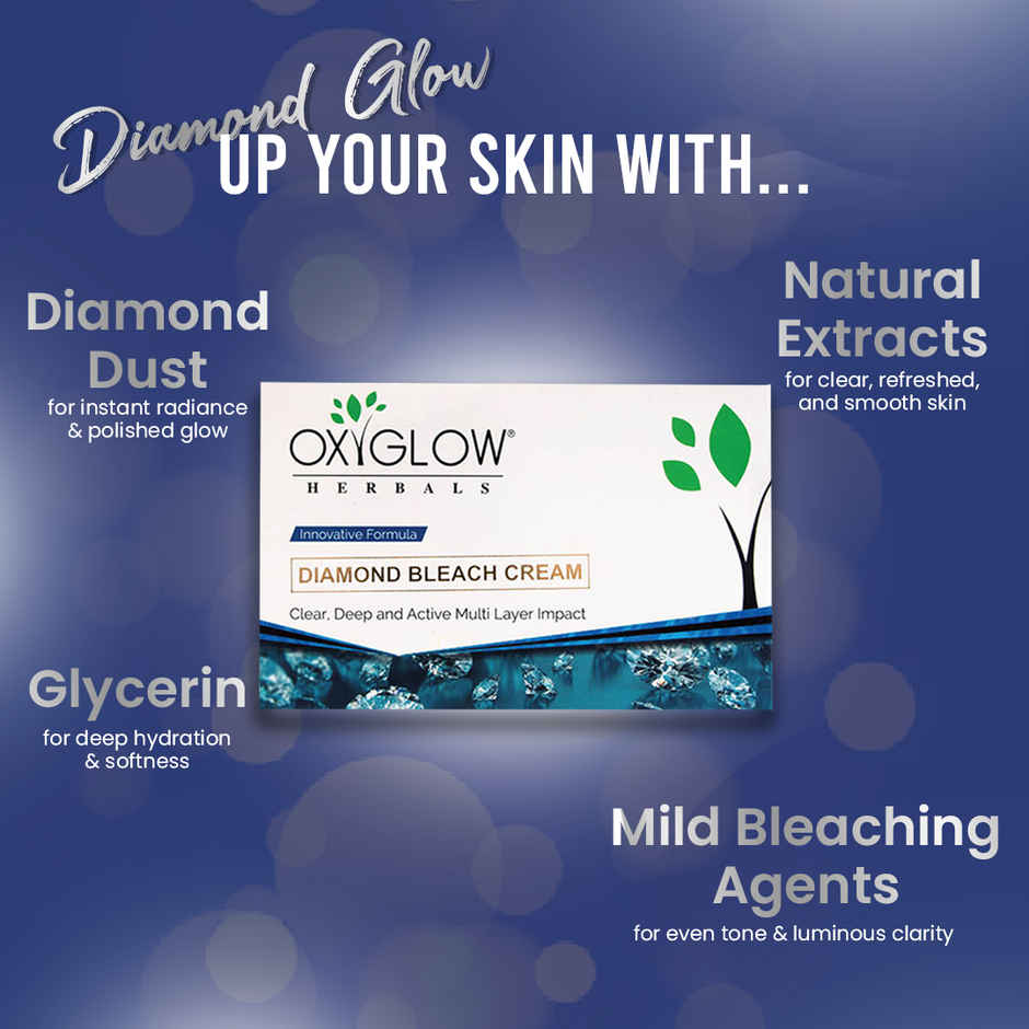 Oxyglow Herbals Diamond Bleach Cream - Deep Cleanses The Skin And Gives Instant Glow
