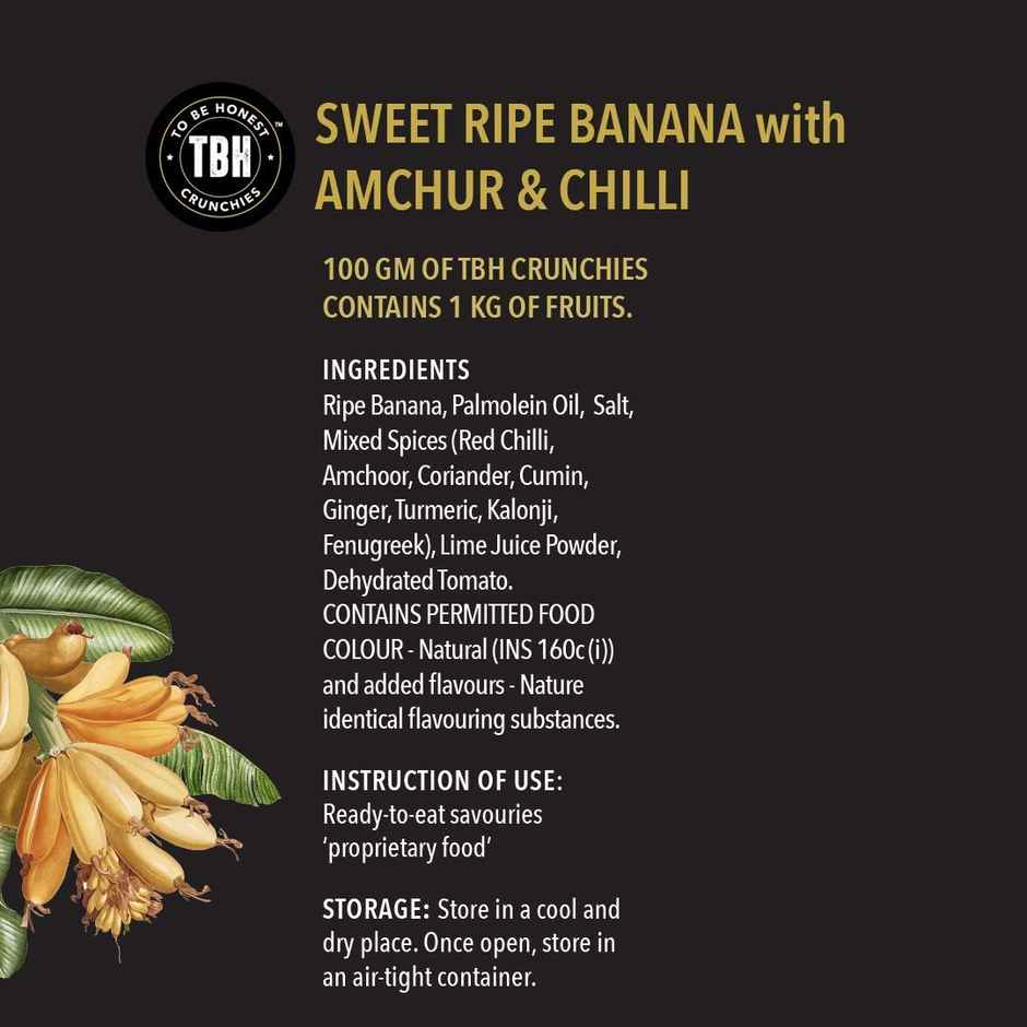 To Be Honest Sweet Ripe Banana with Amchur & Chilli