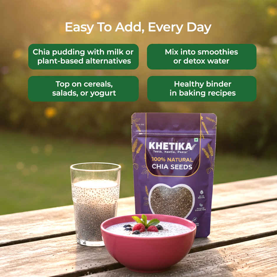 Khetika Premium Chia Seeds | High in Fibre | Rich in Omega-3