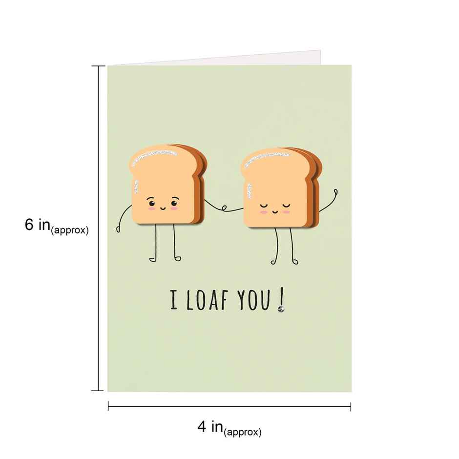 Itsy Bitsy Greeting Card & Envelope Loaf You 4 x 6 Inch Approx 2 Pc Pb Lb