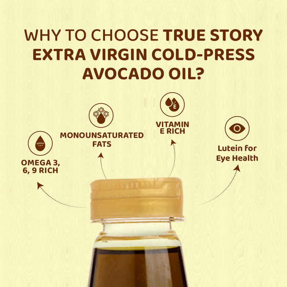 True Story Cold Pressed Extra Virgin Avacado Oil