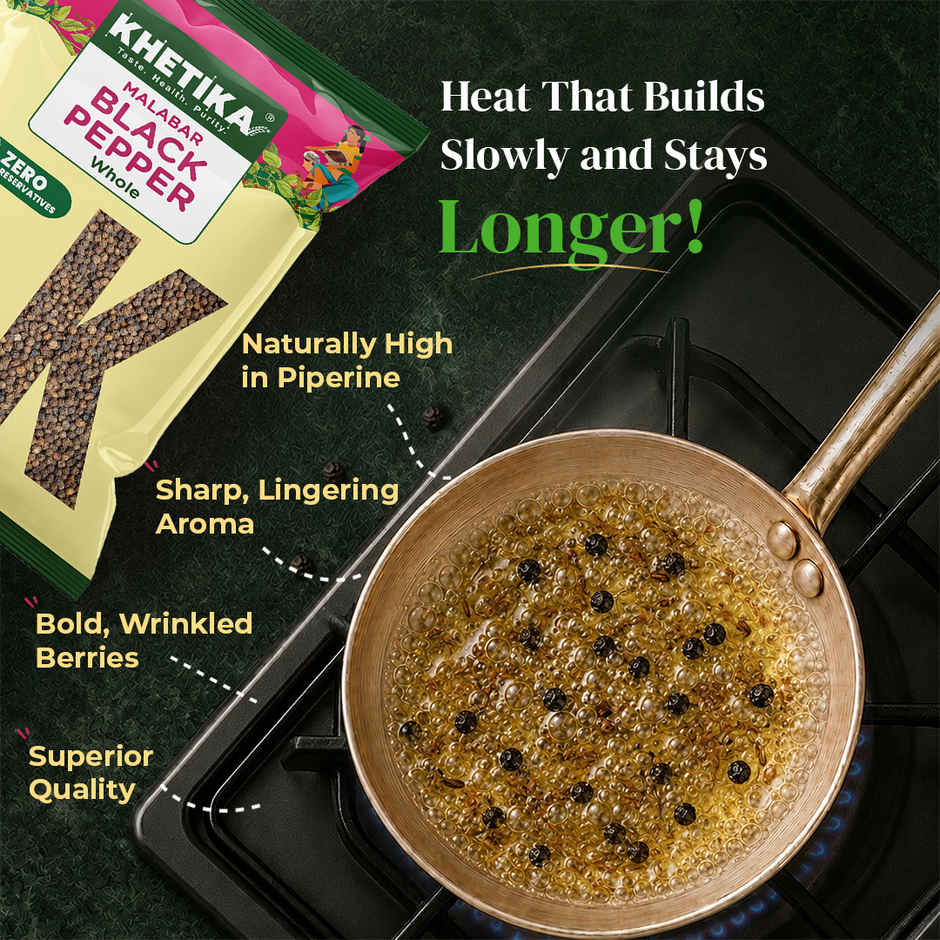 Khetika Malabar Black Pepper Whole | Kali Mirch | Strong Aroma | Zero Preservatives