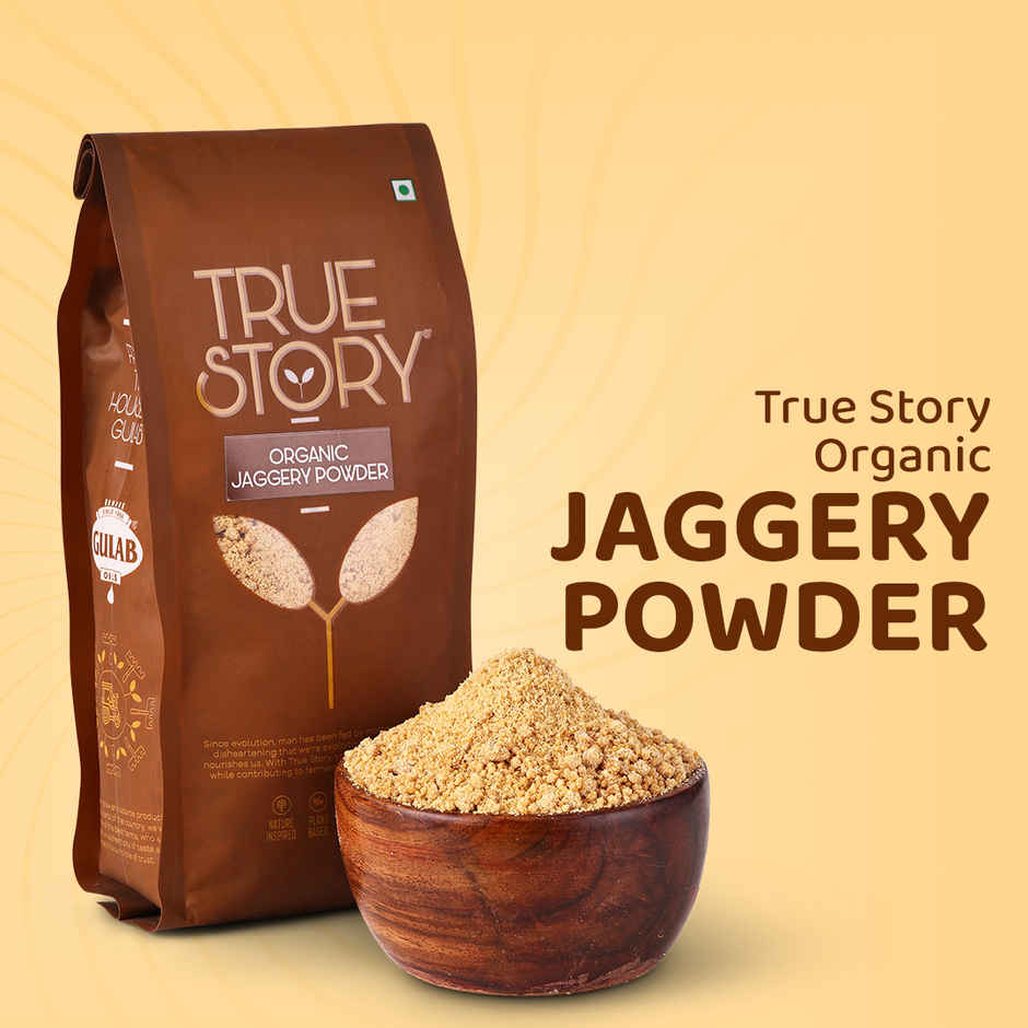 True Story Organic Jaggery Powder/ Gud Powder
