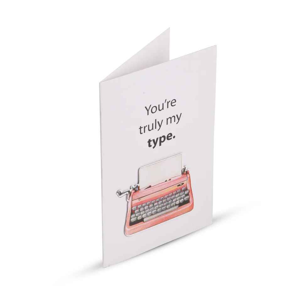 Itsy Bitsy 3d Greeting Card & Envelope Youre Truly My Type 4 x 6 Inch Approx 2 Pc Lb