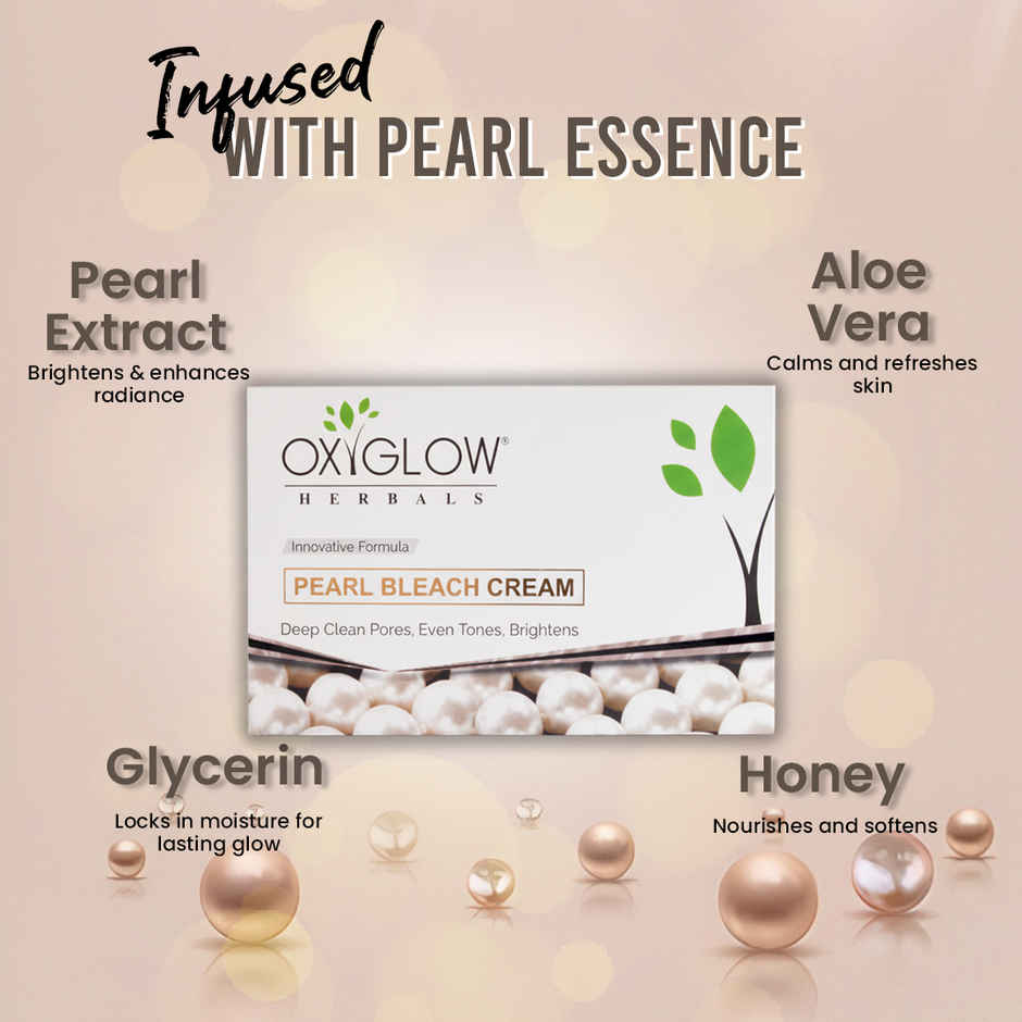 Oxyglow Herbals Pearl Bleach Cream With Innovative Formula | Deeply Cleanses The Skin