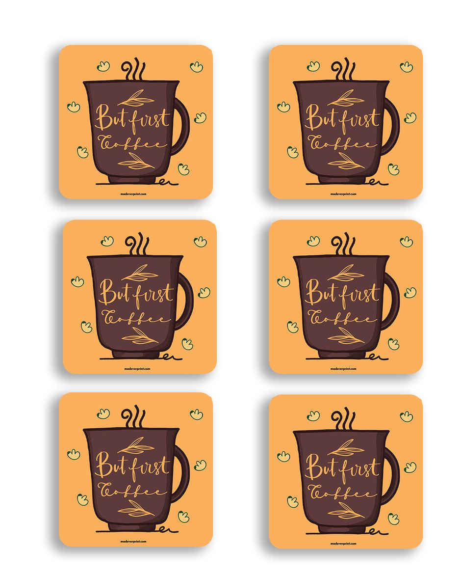 Mad Over Print But First Coffee Coaster (Pack Of 6)
