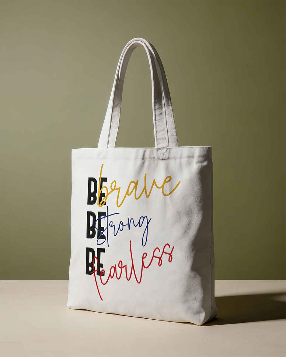Be Brave Tote Bag | Mad Over Print