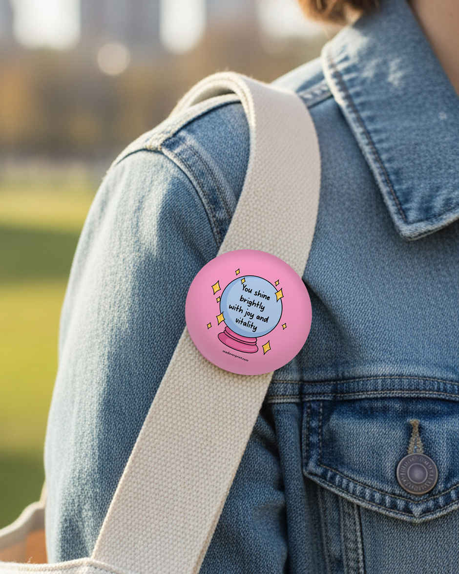 You Shine Bright Badge PO2 | Mad Over Print