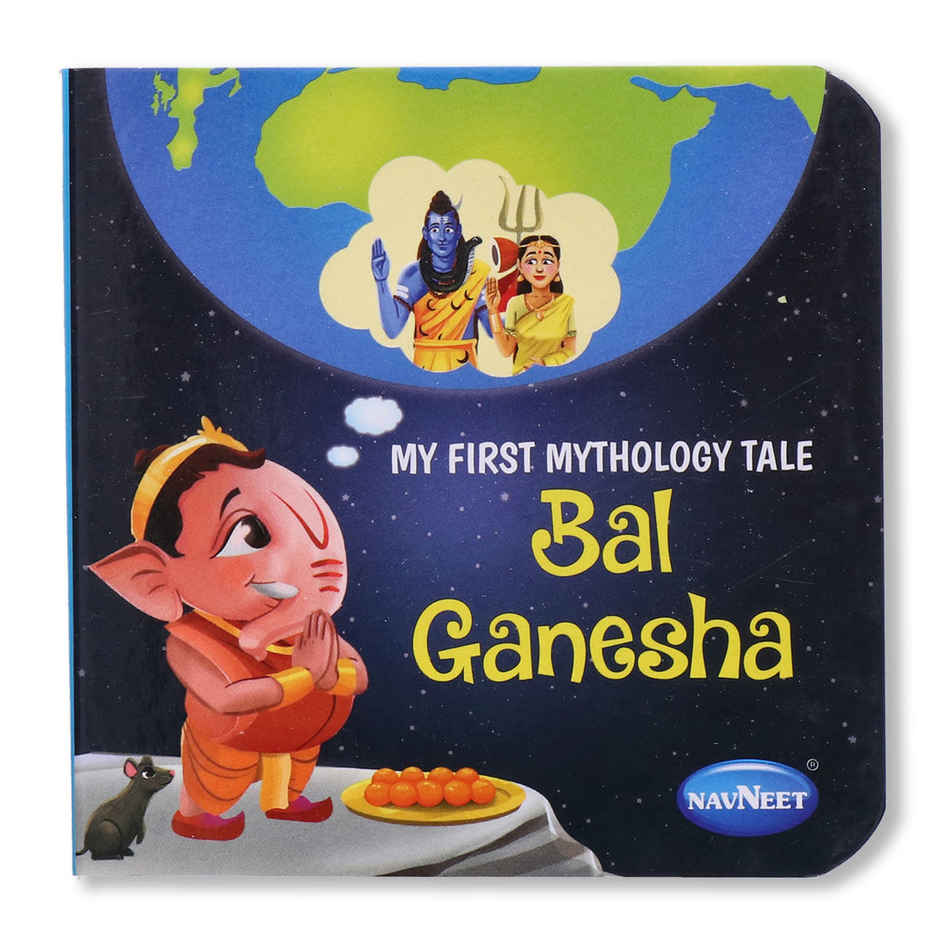 Navneet My First Mythology Tale - Bal Ganesha