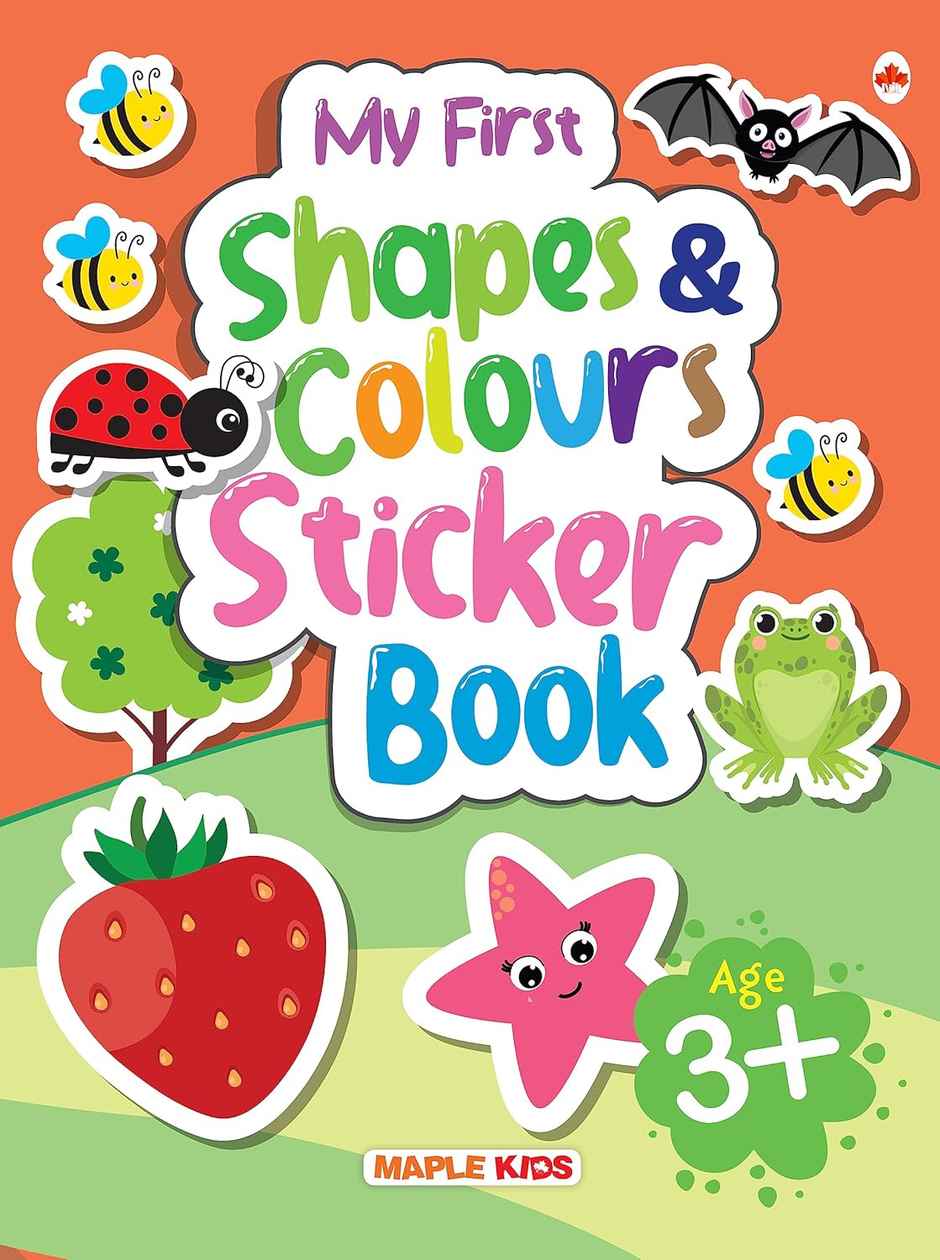 My First Sticker Book Shapes and Colours - Activity Book Kids with 100+stickers -Age 3+