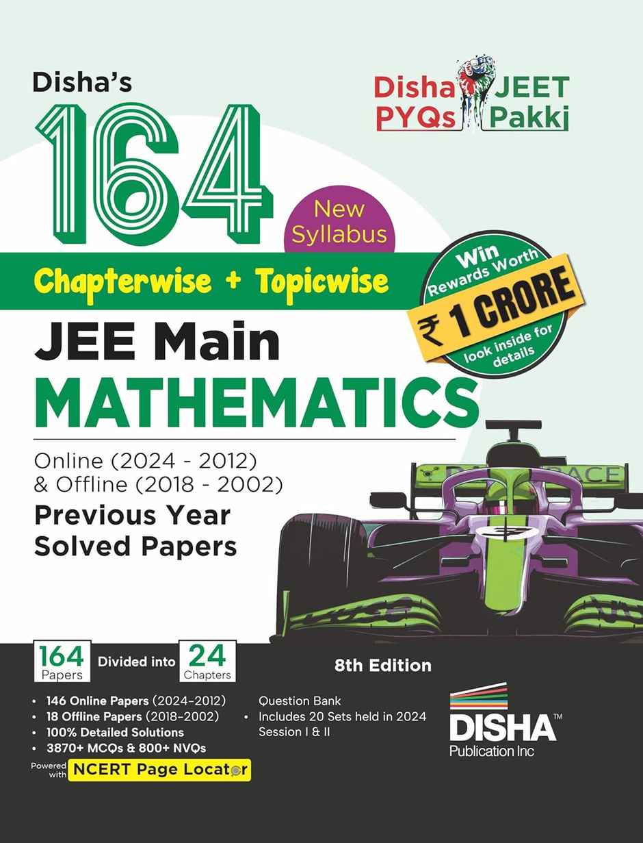 Disha's 164 New Syllabus Topic-wise JEE Main Online (2024 - 2012) & Offline (2018 - 2002) Maths