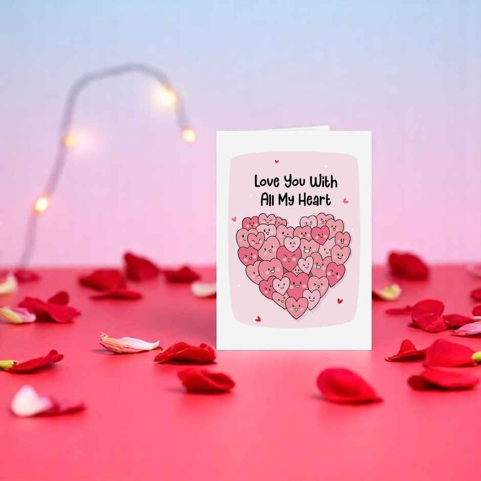 Oye Happy All My Hearts Greeting Card | Thoughtful & Expressive