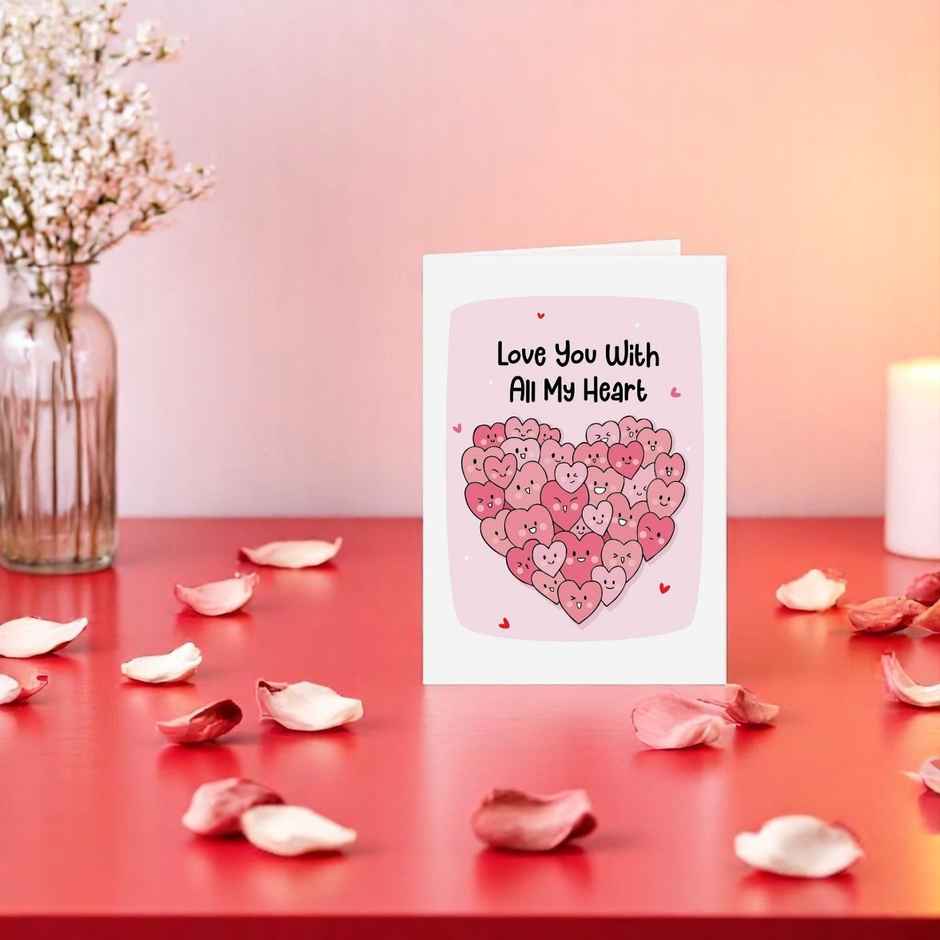 Oye Happy All My Hearts Greeting Card | Thoughtful & Expressive