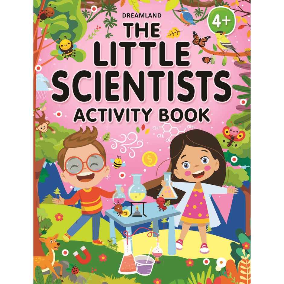 The Little Scientists Activity Book For Kids 4+|Fun Science Activities For Curious Young Explorers