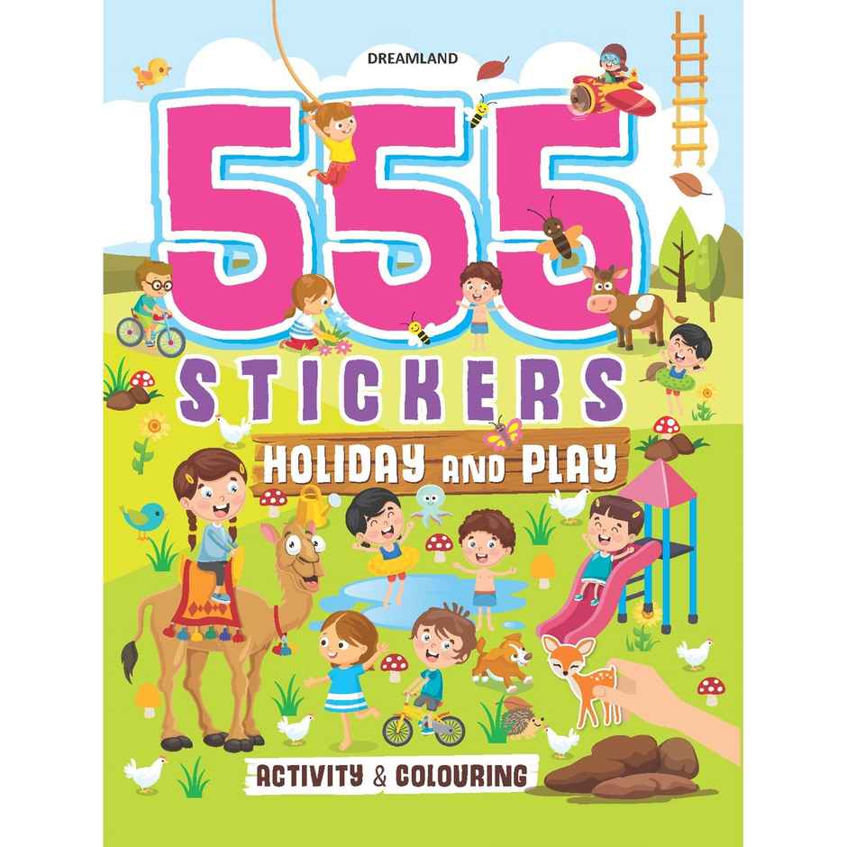 555 Stickers, Holiday And Play Activity & Colouring Book Age 5+ - Fun Activity Book With Stickers