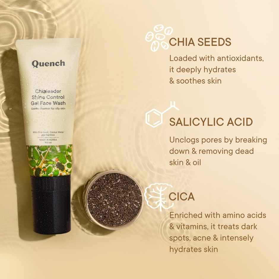 Quench Shine Control Korean Face Wash Gel Based Cleanser with Chia Seeds & Salicylic Acid (in-built Silicone Brush)