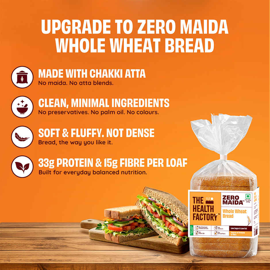 The Health Factory Whole Wheat Bread | Zero Maida | Source of Protein & Fibre