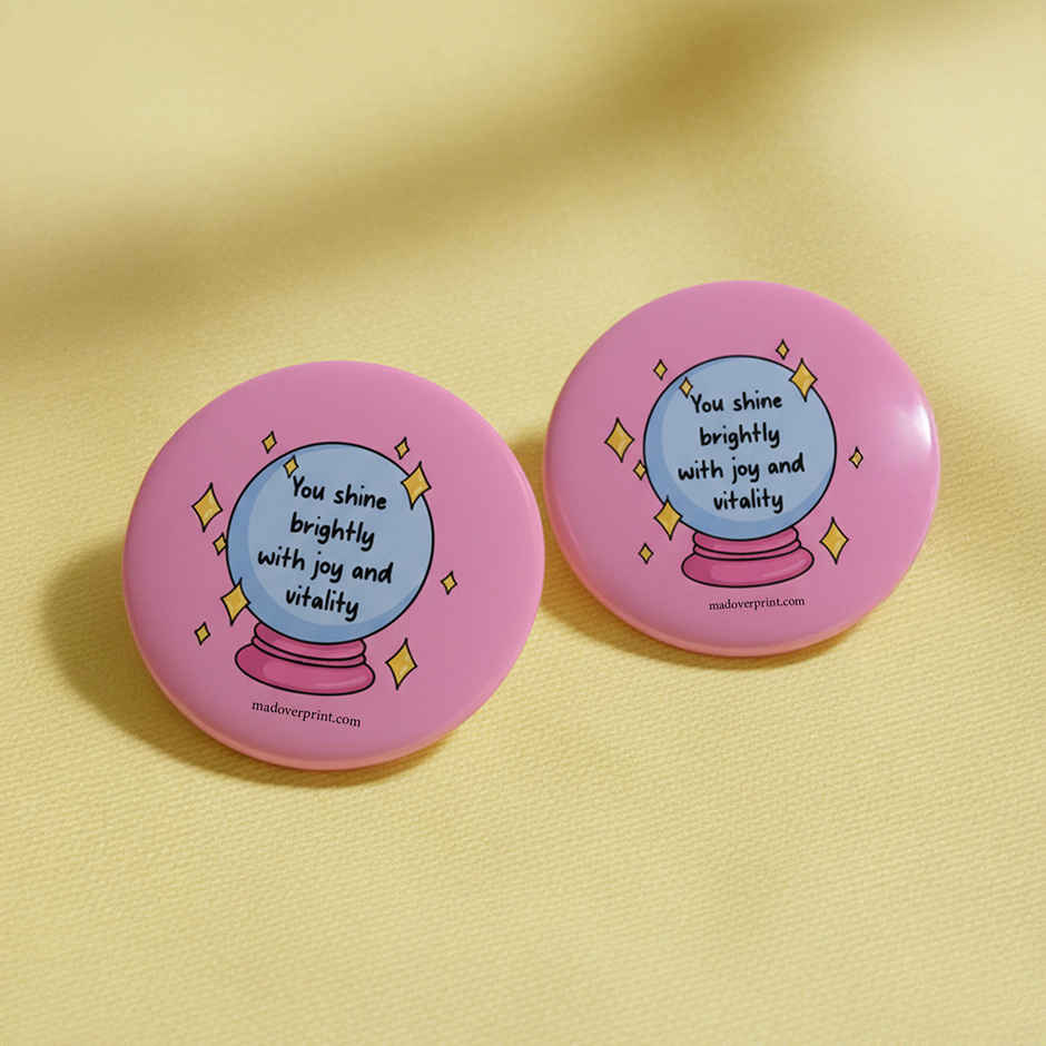 You Shine Bright Badge PO2 | Mad Over Print