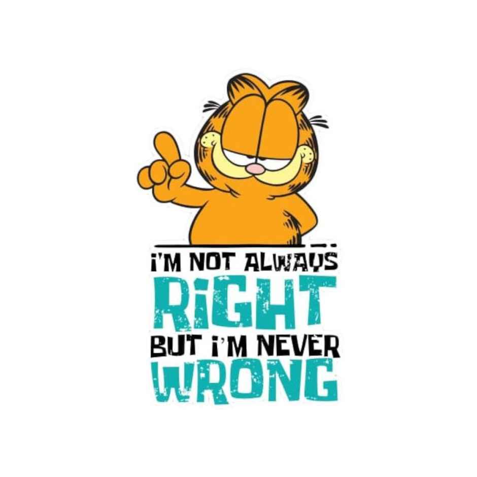 House Of Festivals Always Right - Garfield Official Sticker