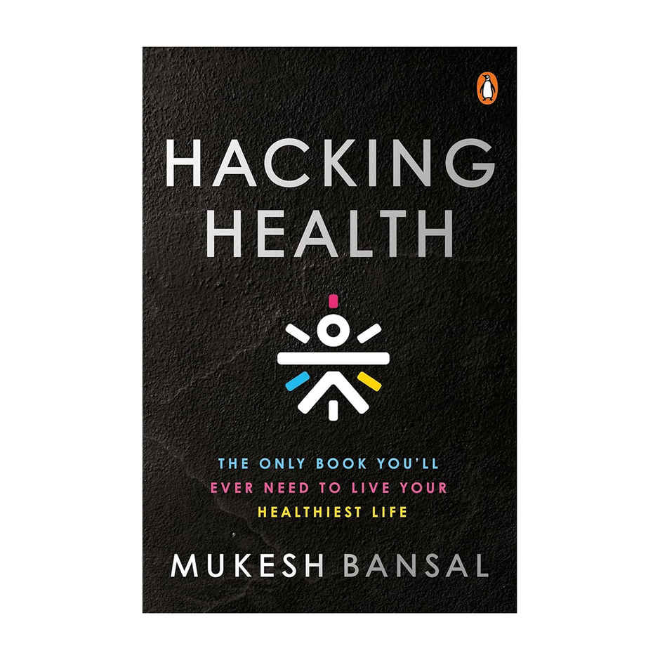 Hacking Health The Only Book You'll Eve