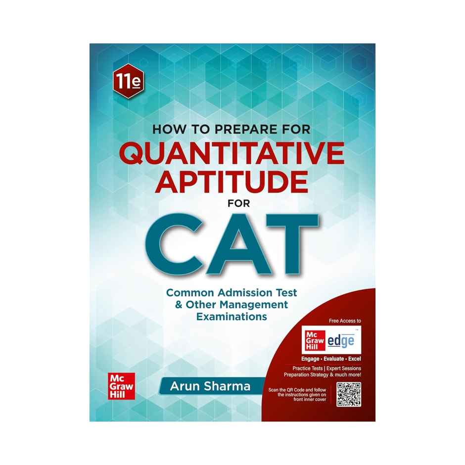 Quantitative Aptitude for CAT | 11th Edition | Arun Sharma | McGraw Hill