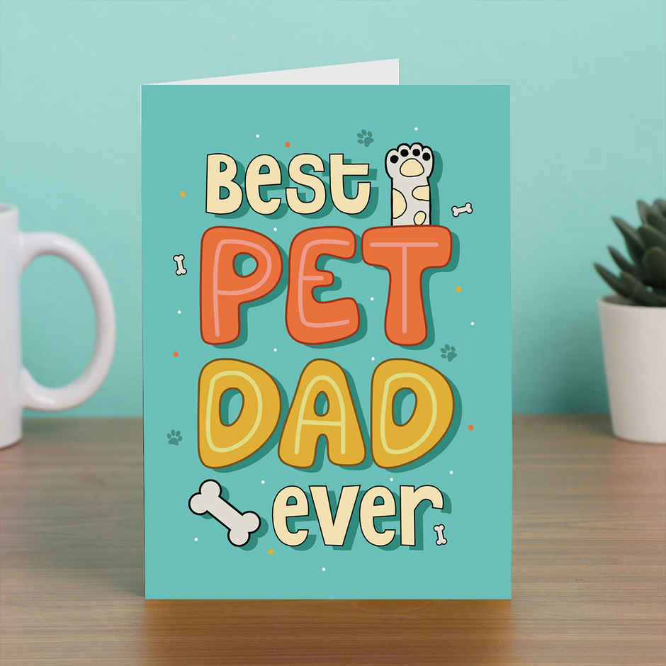 Oye happy Pet Dad Card