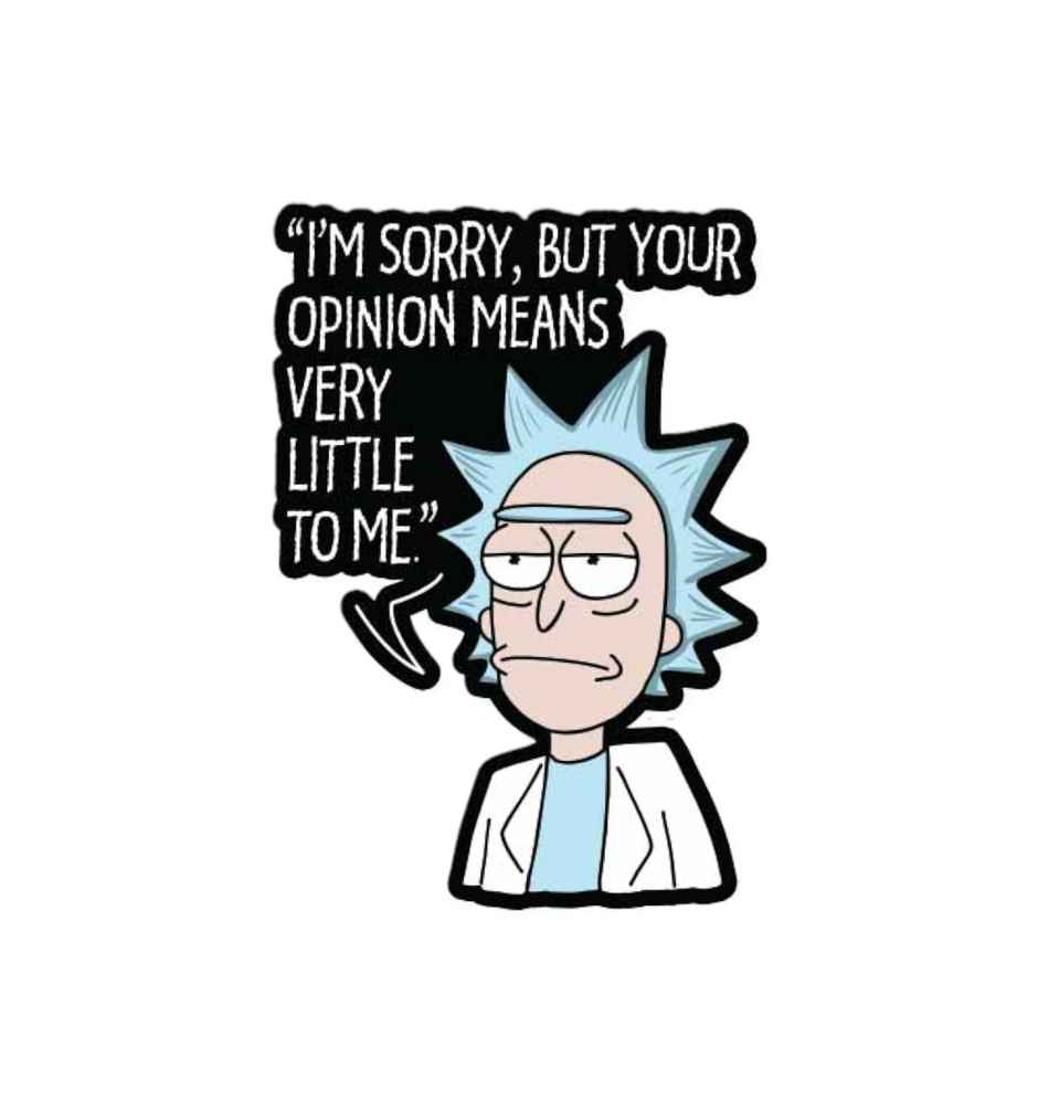 House Of Festivals Rick's Opinion - Rick And Morty Official Sticker