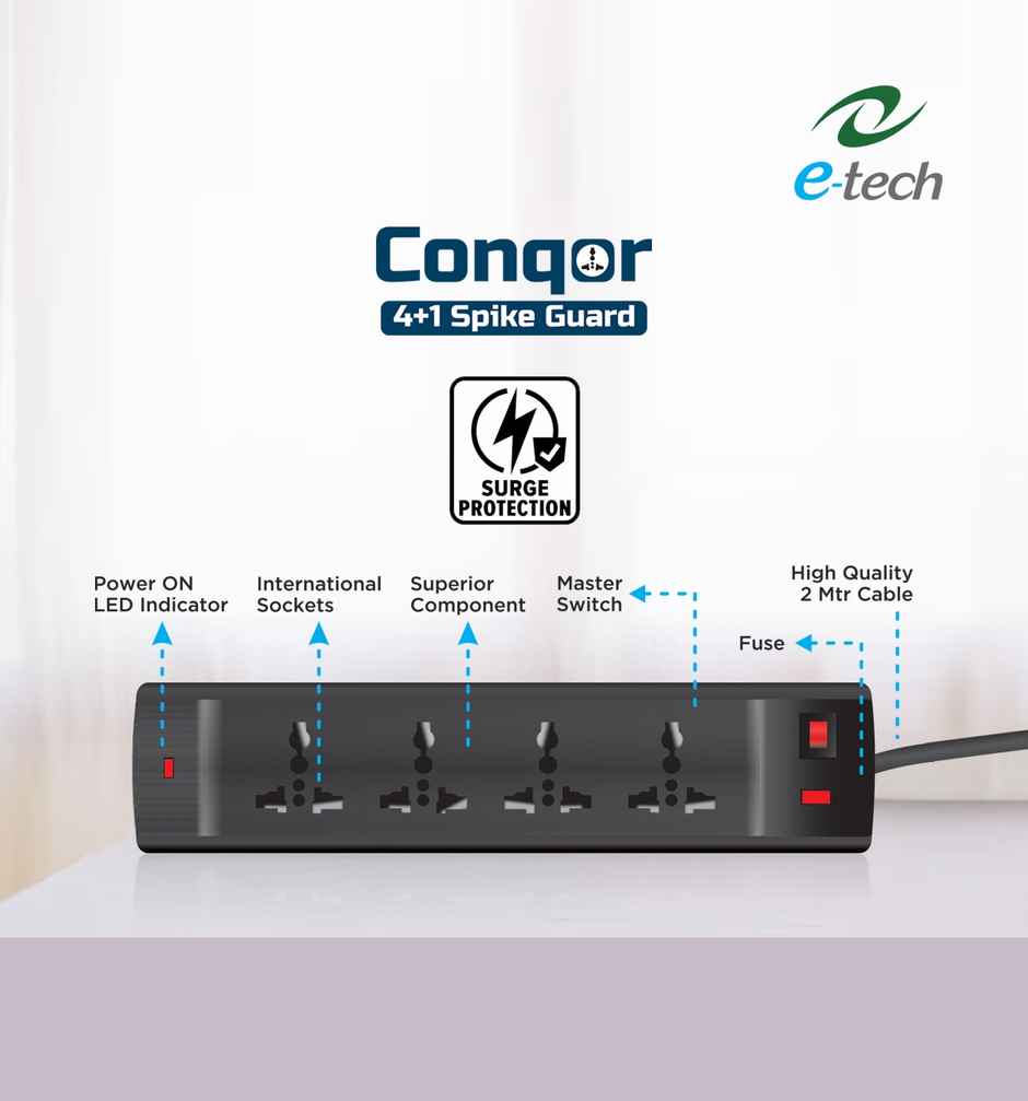 Etech Conqor 4+1 Spike Guard With Four International Socket | One Master Switch - LED Indicator