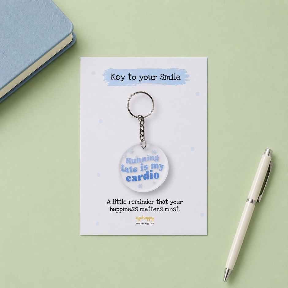 Running Late Keychain | Oye Happy