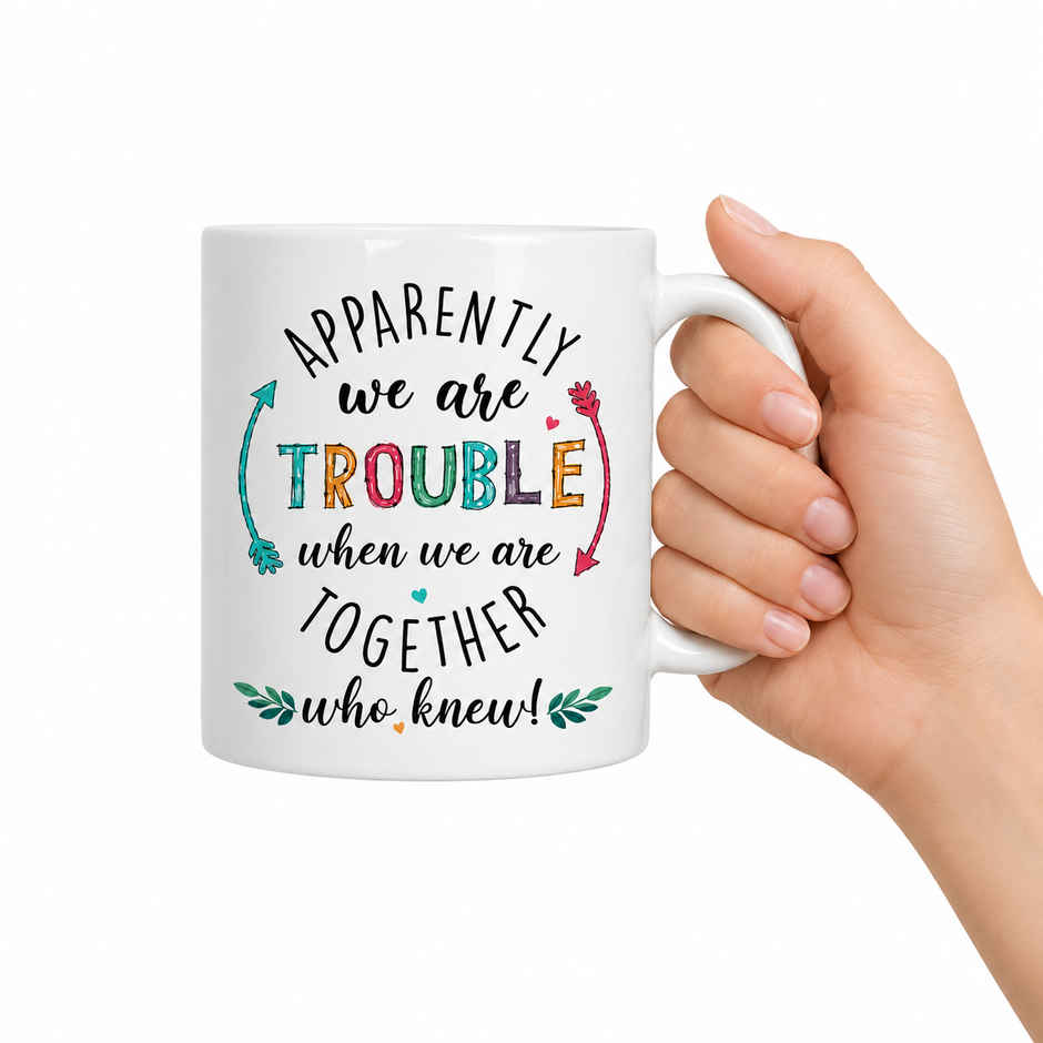 Sanjeev Kapoor by OGGN We Are Trouble & We Are Together Printed Mug | 350 ml