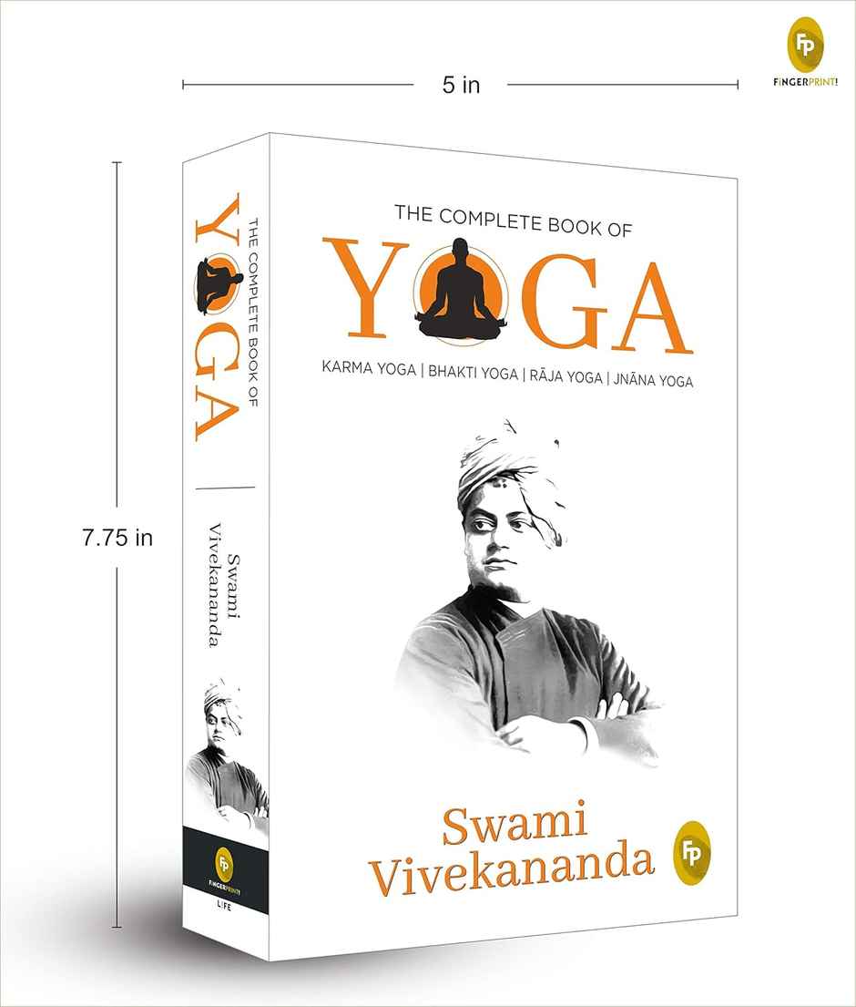 The Complete Book Of Yoga Karma Yoga Bhakti Yoga Raja Yoga Jnana Yoga