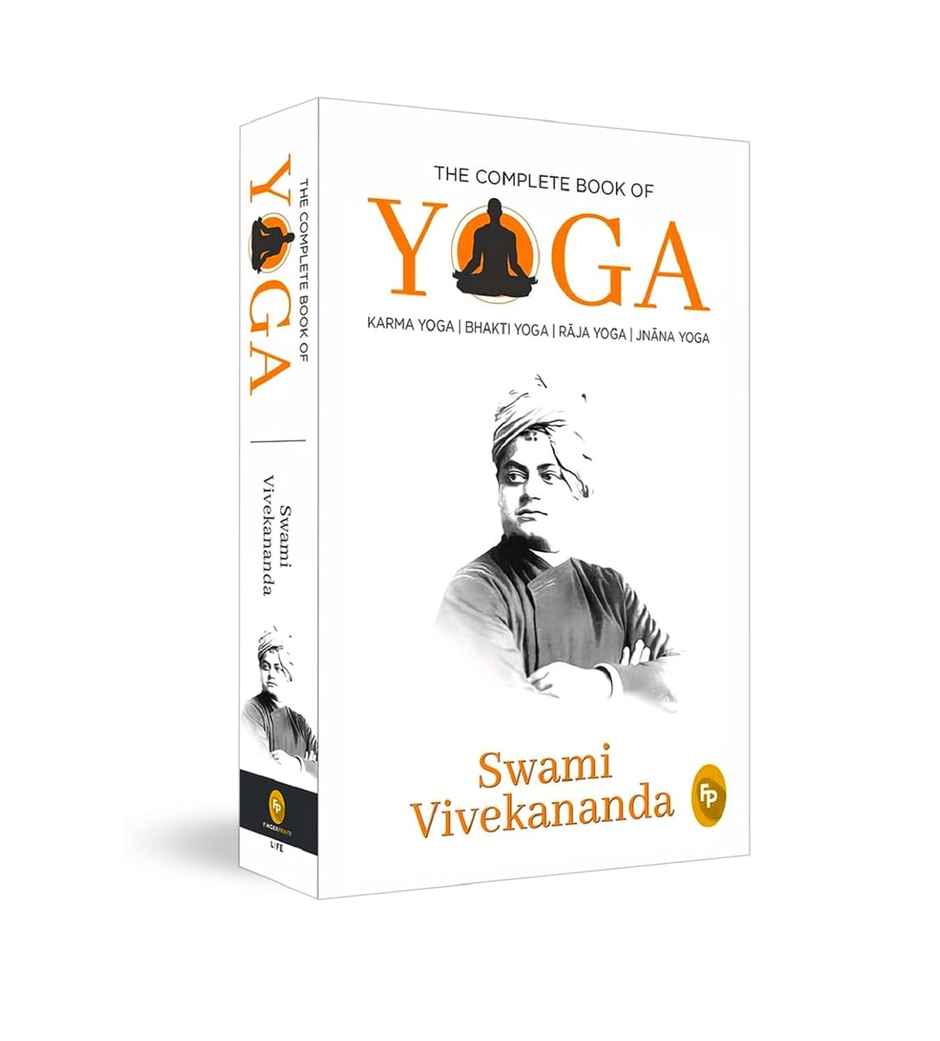 The Complete Book Of Yoga Karma Yoga Bhakti Yoga Raja Yoga Jnana Yoga