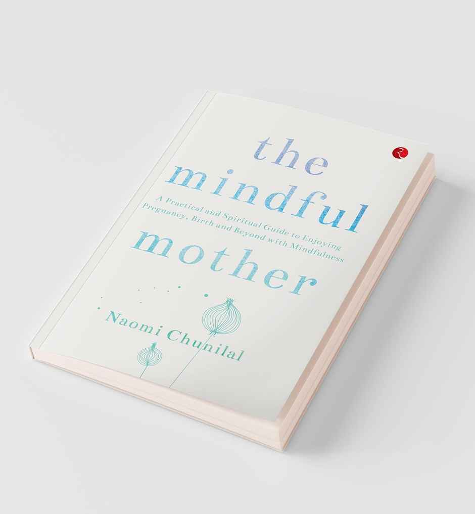 The Mindful Mother