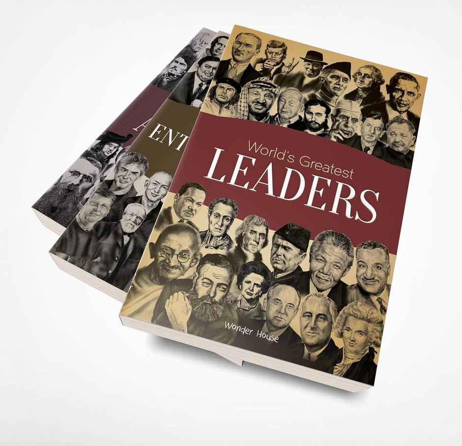 World's Greatest Leaders- Biographies of Inspirational Personalities for Kids