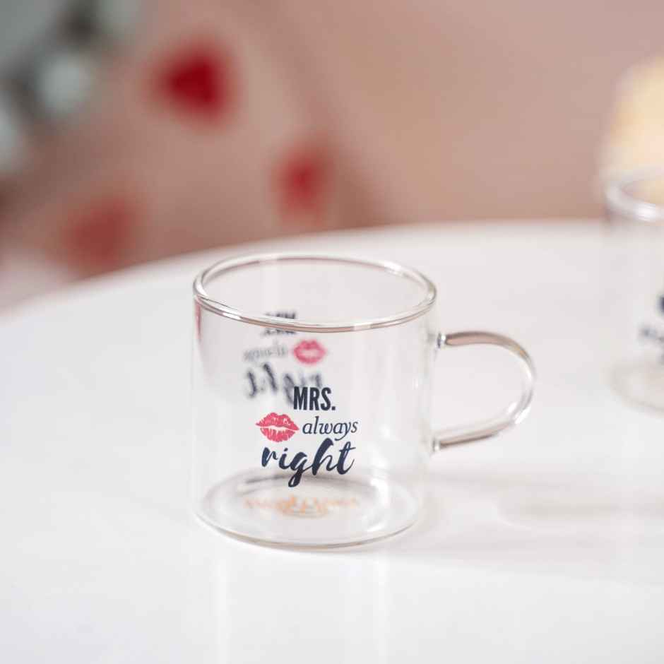 Nestasia Mr Right Mrs Always Right Glass Small Tea Cup | 140 ml