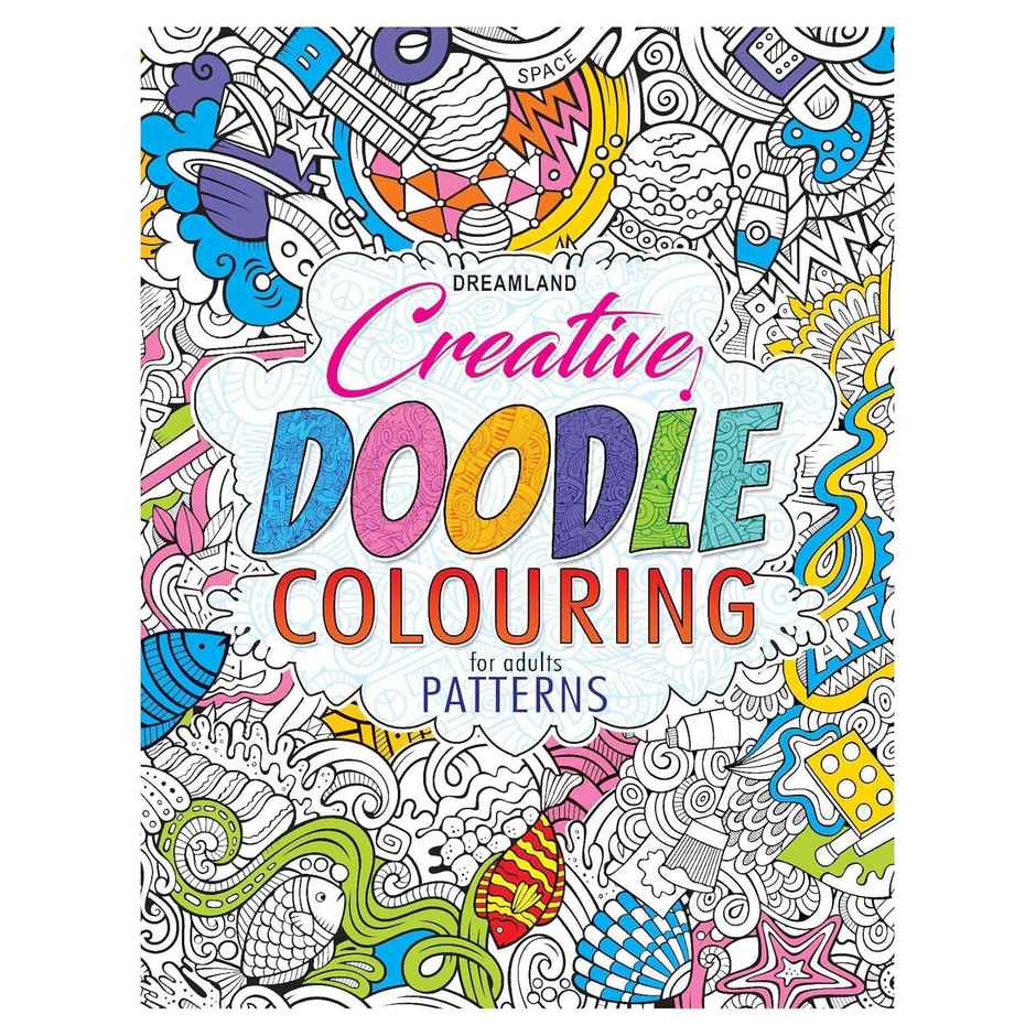 Creative Doodle Colouring Patterns | Coloring Book For Adults | Art Therapy Relaxing Colouring Book