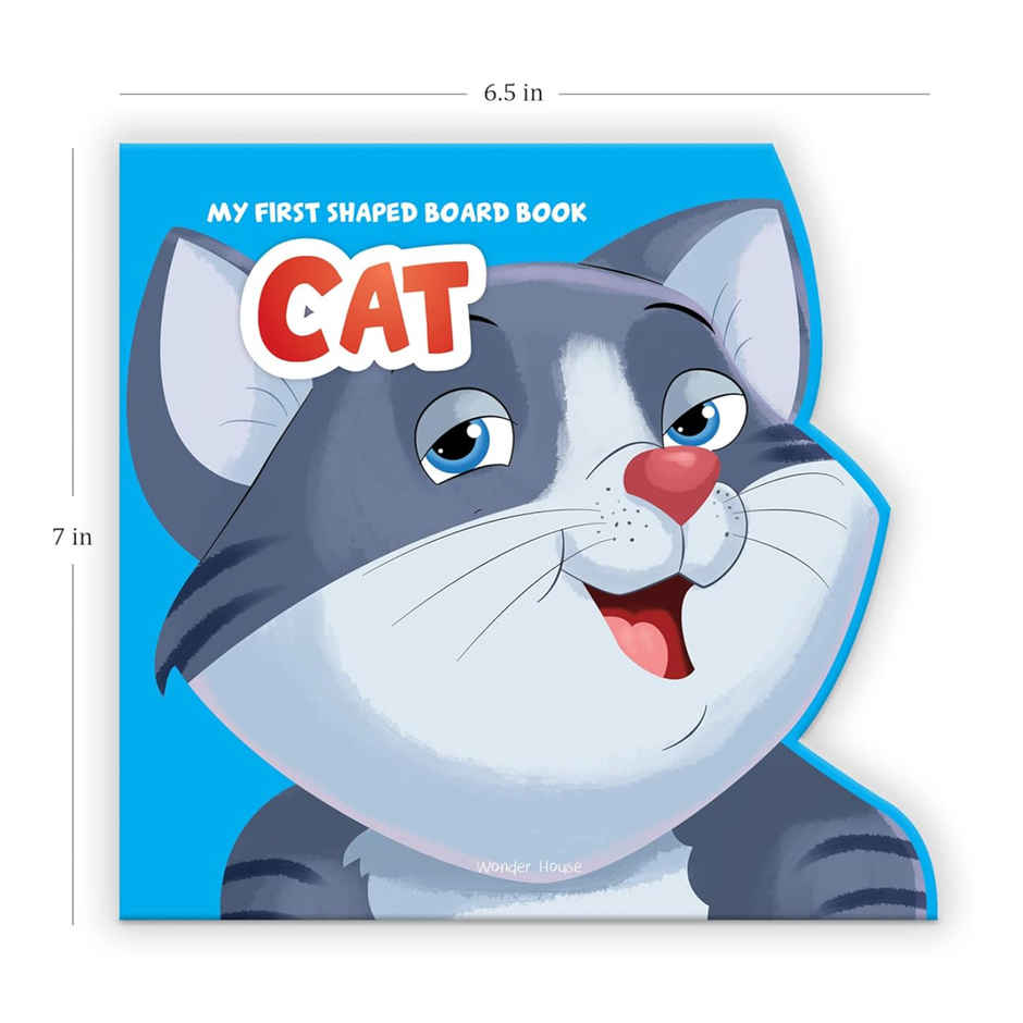 My First Shaped Board Book Illustrated Cat - Animal Picture Book For Kids Age 2+ Board Book