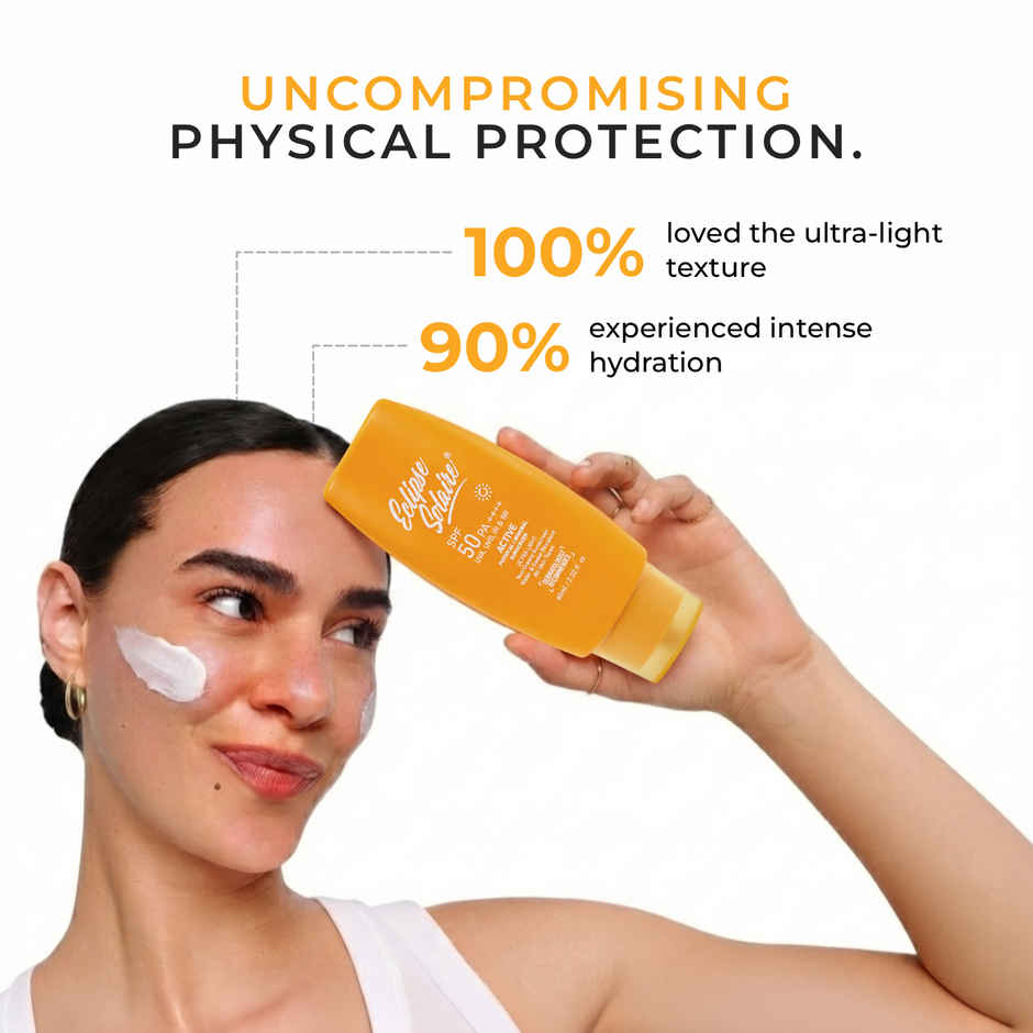 Eclipse Solaire Active Sunscreen SPF 50 PA++++ No White Cast, Non-Greasy Formula for All Skin Types