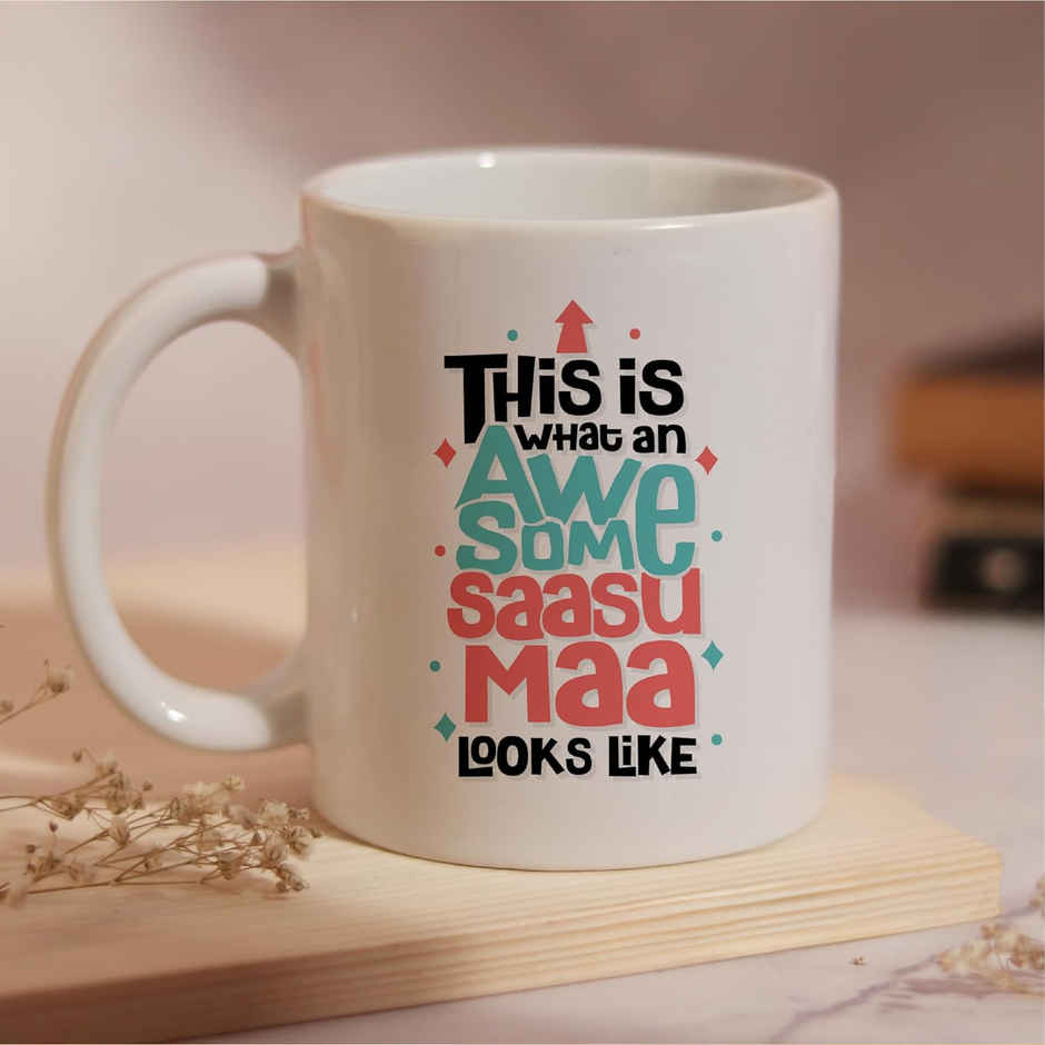 Oye Happy Awesome Sasu Maa Mug