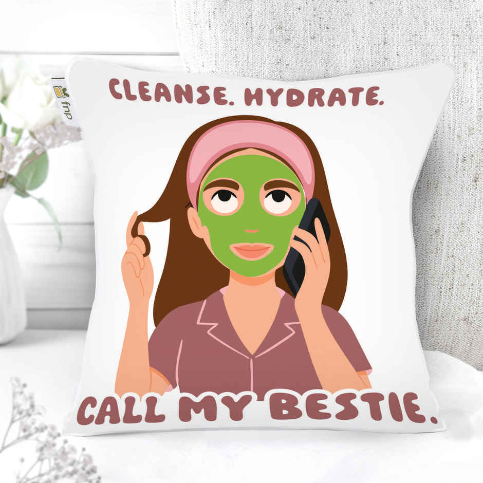 Cleanse Hydrate Call My Bestie Womens Day Cushion | FNP