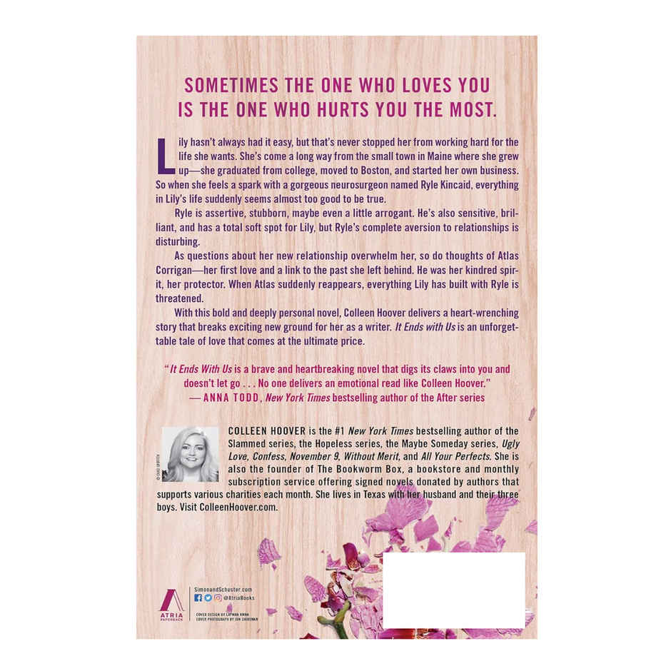 It Ends With Us Sometimes The One Who Loves You Is The One Who Hurts You The Most